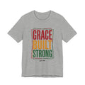 Grace Built Strong T-Shirt | Juneteenth Pan-African 1865 Freedom Typography