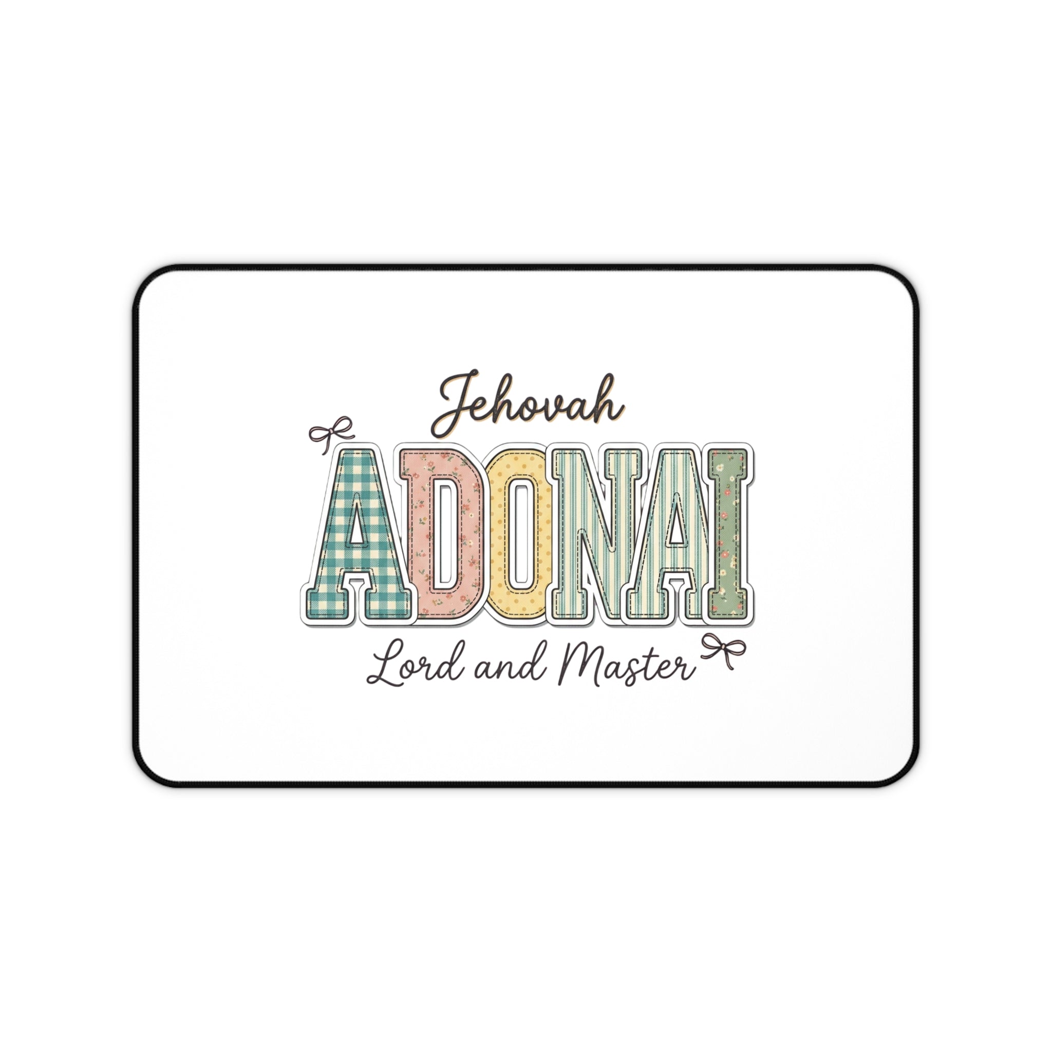 Adonai Desk Mat – “Jehovah Adonai, Lord and Master” Inspirational Office Mouse Pad