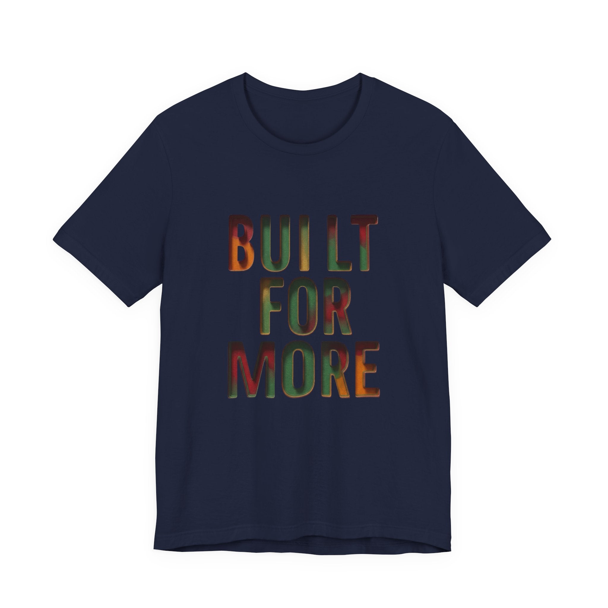 Built For More T-Shirt | Juneteenth Pan-African 1865 Freedom Typography
