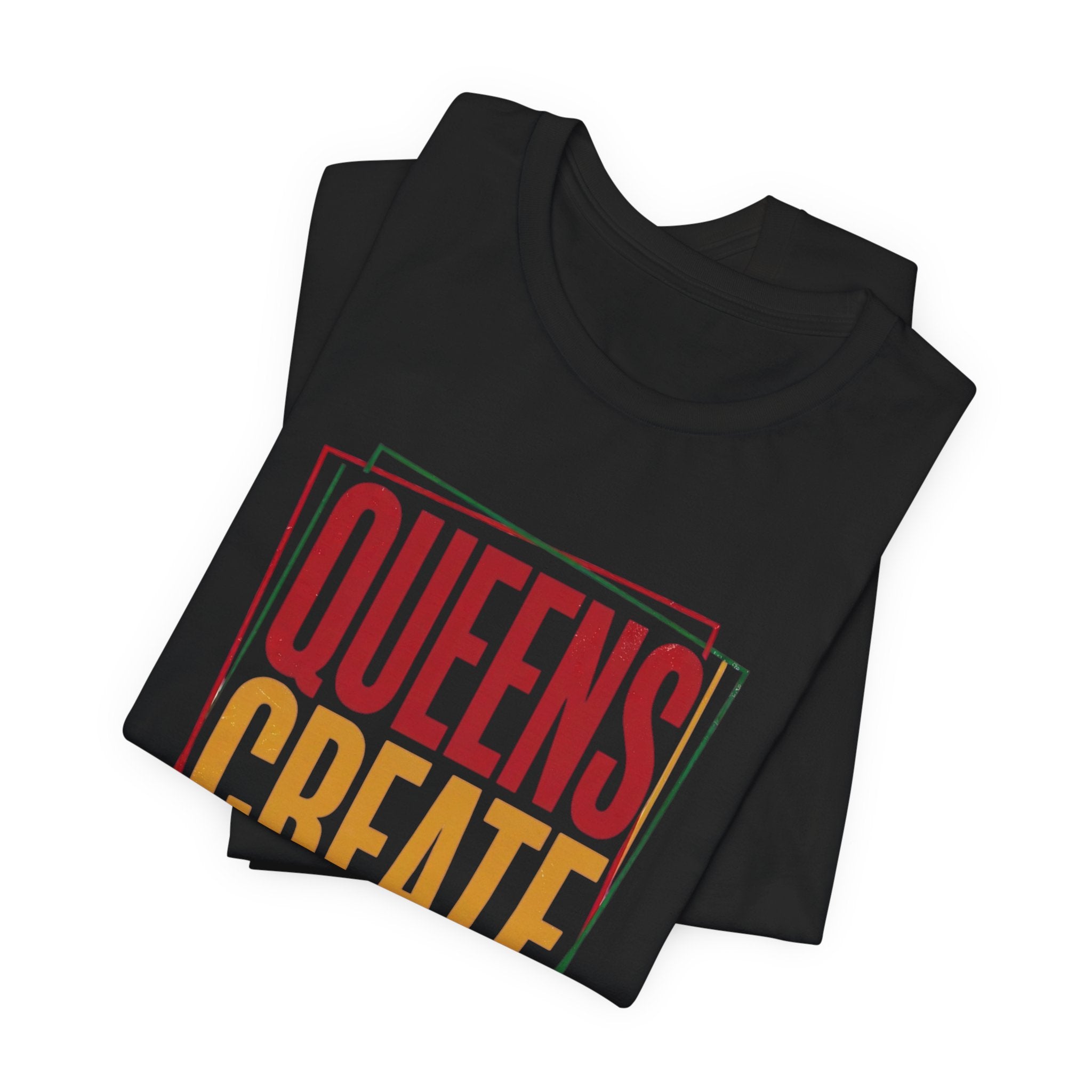 Queens Create Legacy T-Shirt | Juneteenth Pan-African 1865 Freedom Pride