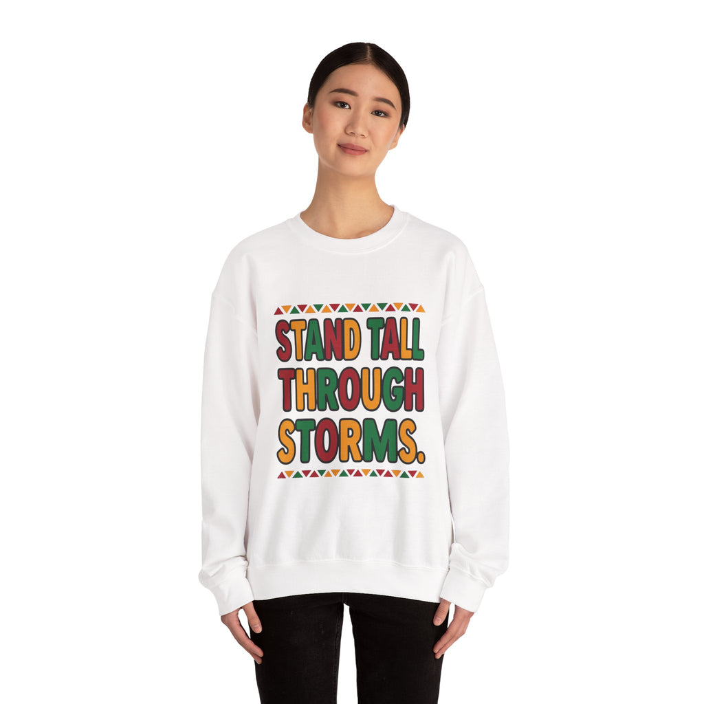 Stand Tall Through Storms Sweatshirt | Juneteenth Pan-African 1865 Freedom