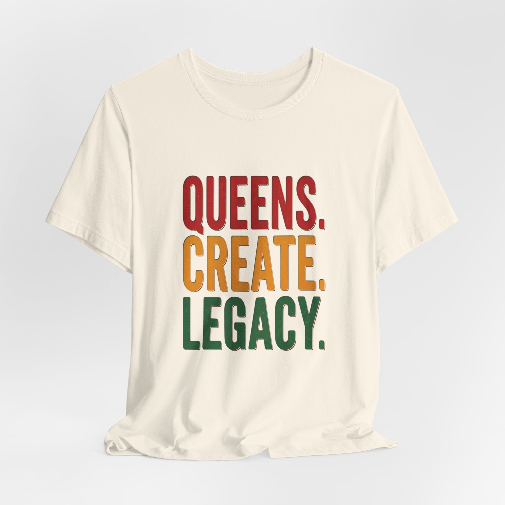 Queens Create Legacy T-Shirt | Juneteenth Pan-African 1865 Freedom Pride