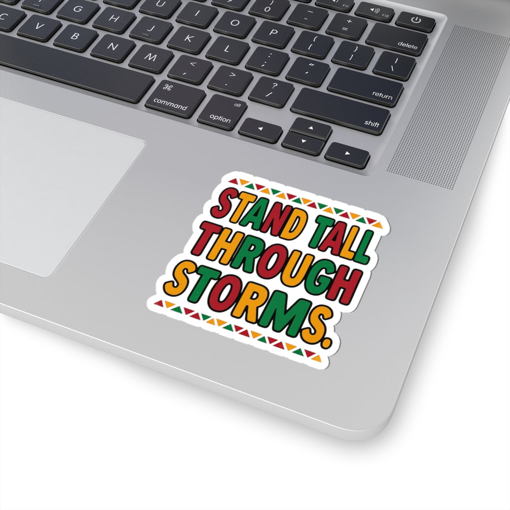 Stand Tall Through Storms Sticker | Juneteenth Pan-African 1865 Pride