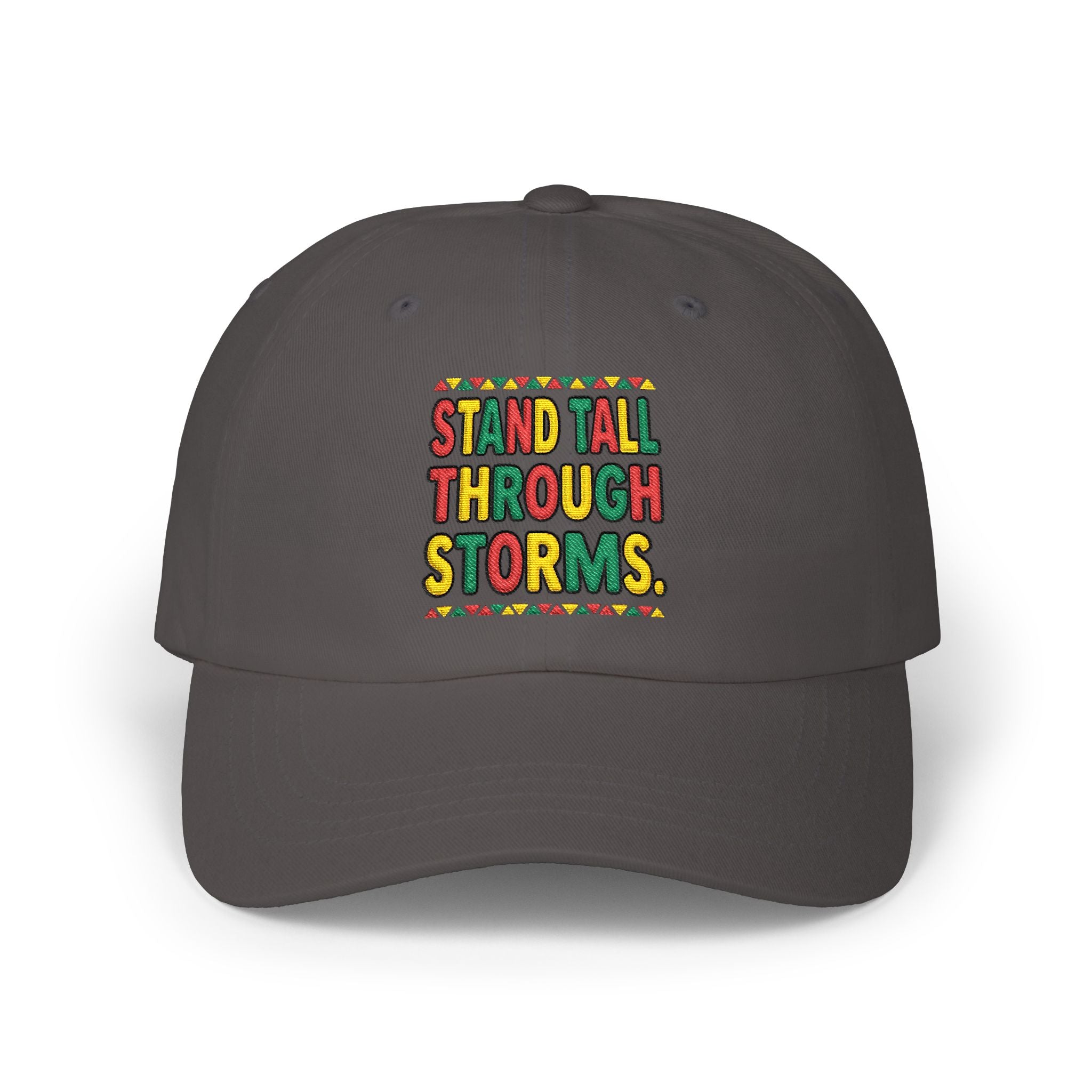Dad Cap — "Stand Tall Through Storms" Embroidered Motivational Hat