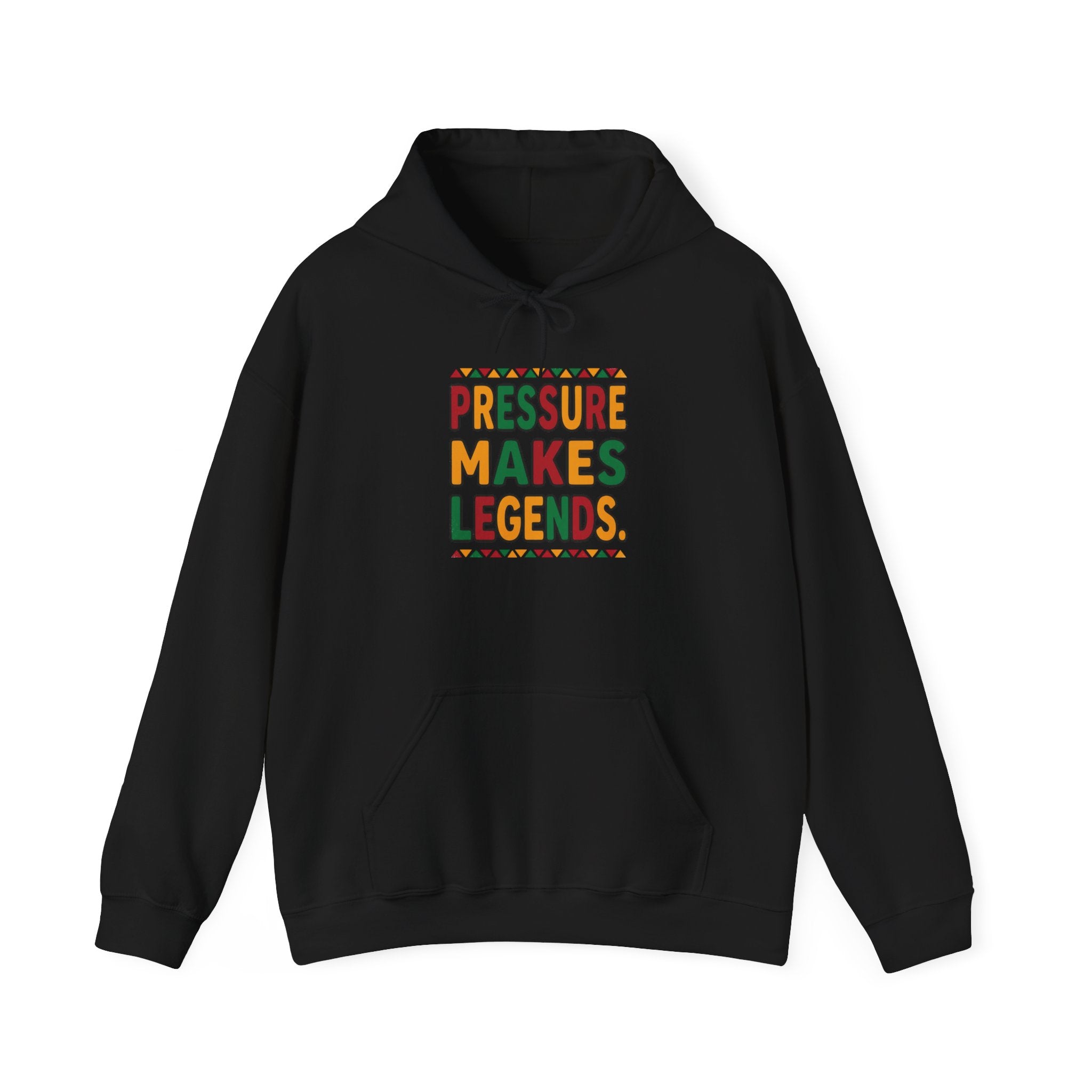 Pressure Makes Legends Hoodie | Juneteenth Pan-African Freedom Apparel