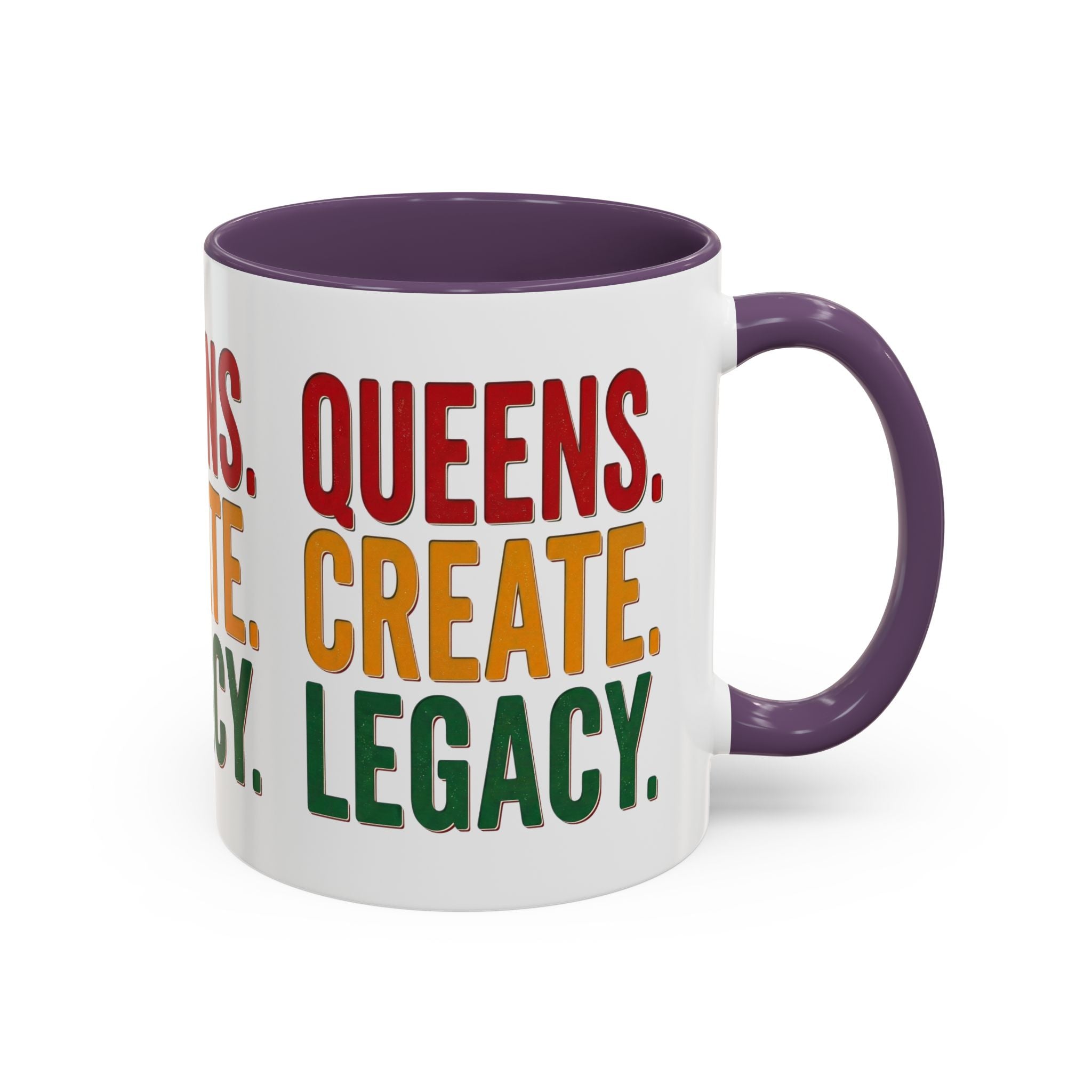 Accent Coffee Mug - Queens Create Legacy Inspirational Coffee Mug (11/15oz)