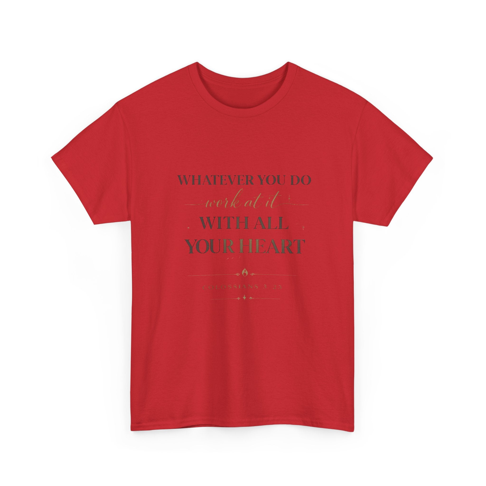 Entrepreneur Bible Quote Tee — "Work at it with All Your Heart"