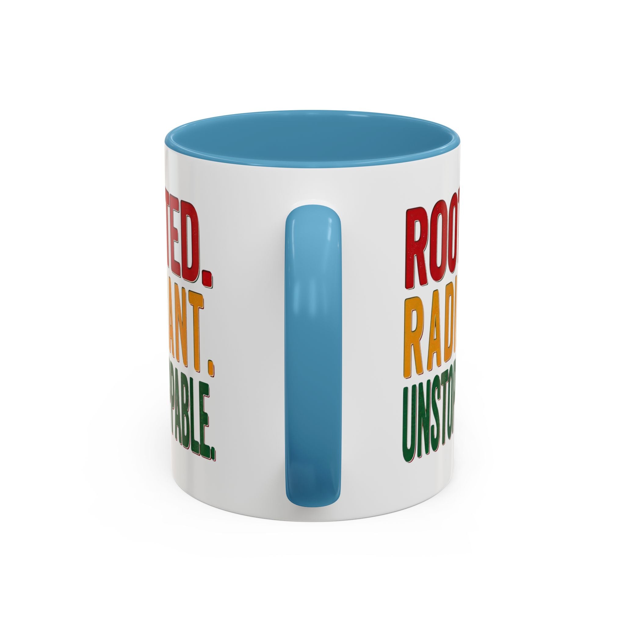 Rooted Radiant Unstoppable Accent Coffee Mug — Empowerment Message 11/15oz
