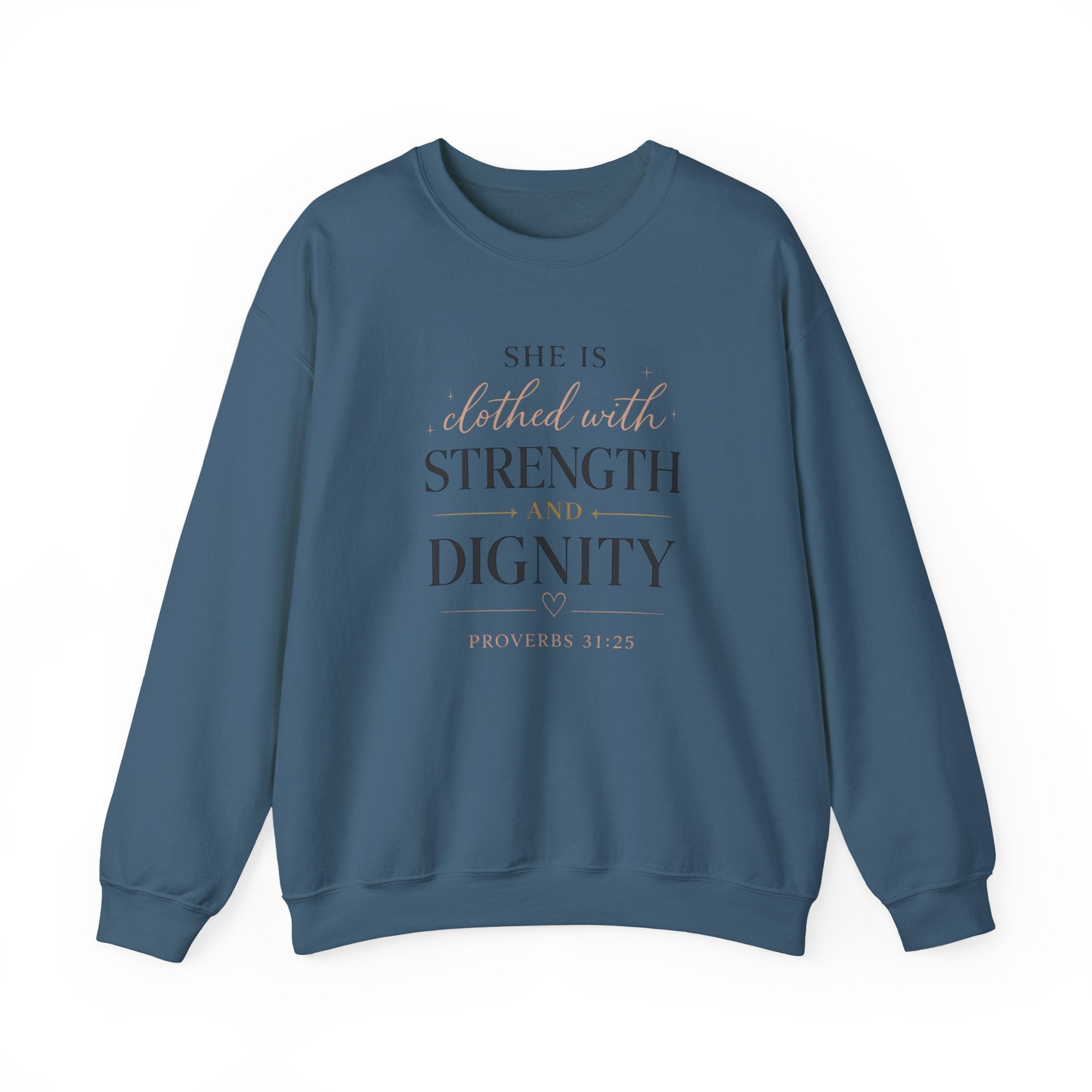 Crewneck Sweatshirt — "She Is Clothed with Strength and Dignity" Inspirational Christian Apparel