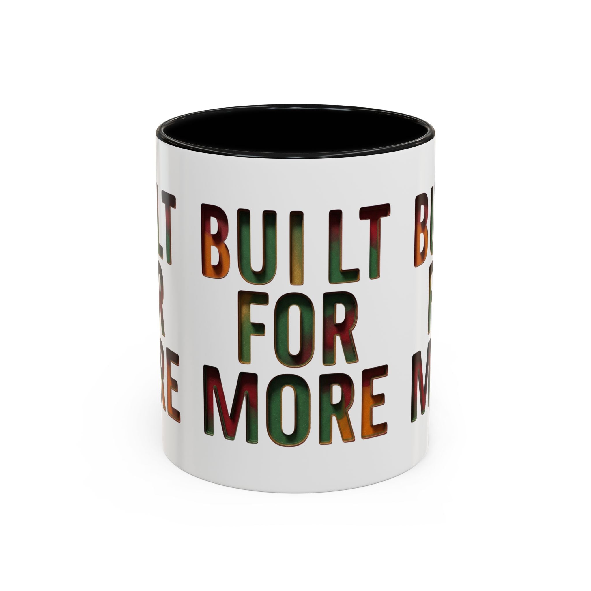 Coffee Mug — "Built for More" Motivational Accent Mug (11/15oz)