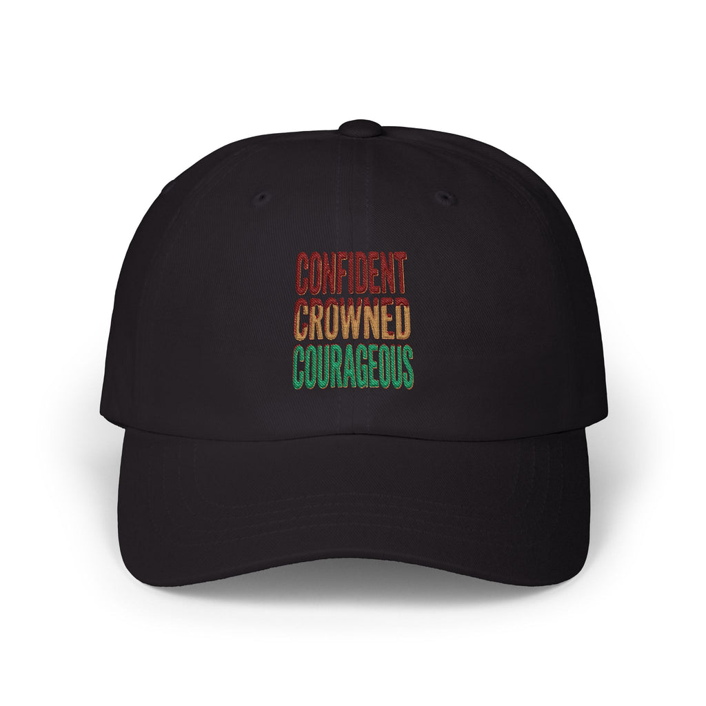 Classic Dad Cap — "Confident Crowned Courageous" Embroidered Inspirational Hat
