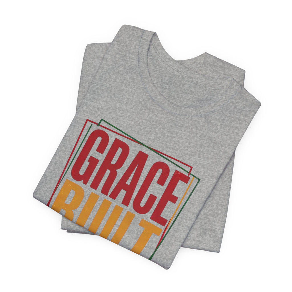 Grace Built Strong T-Shirt | Juneteenth Pan-African 1865 Freedom Typography