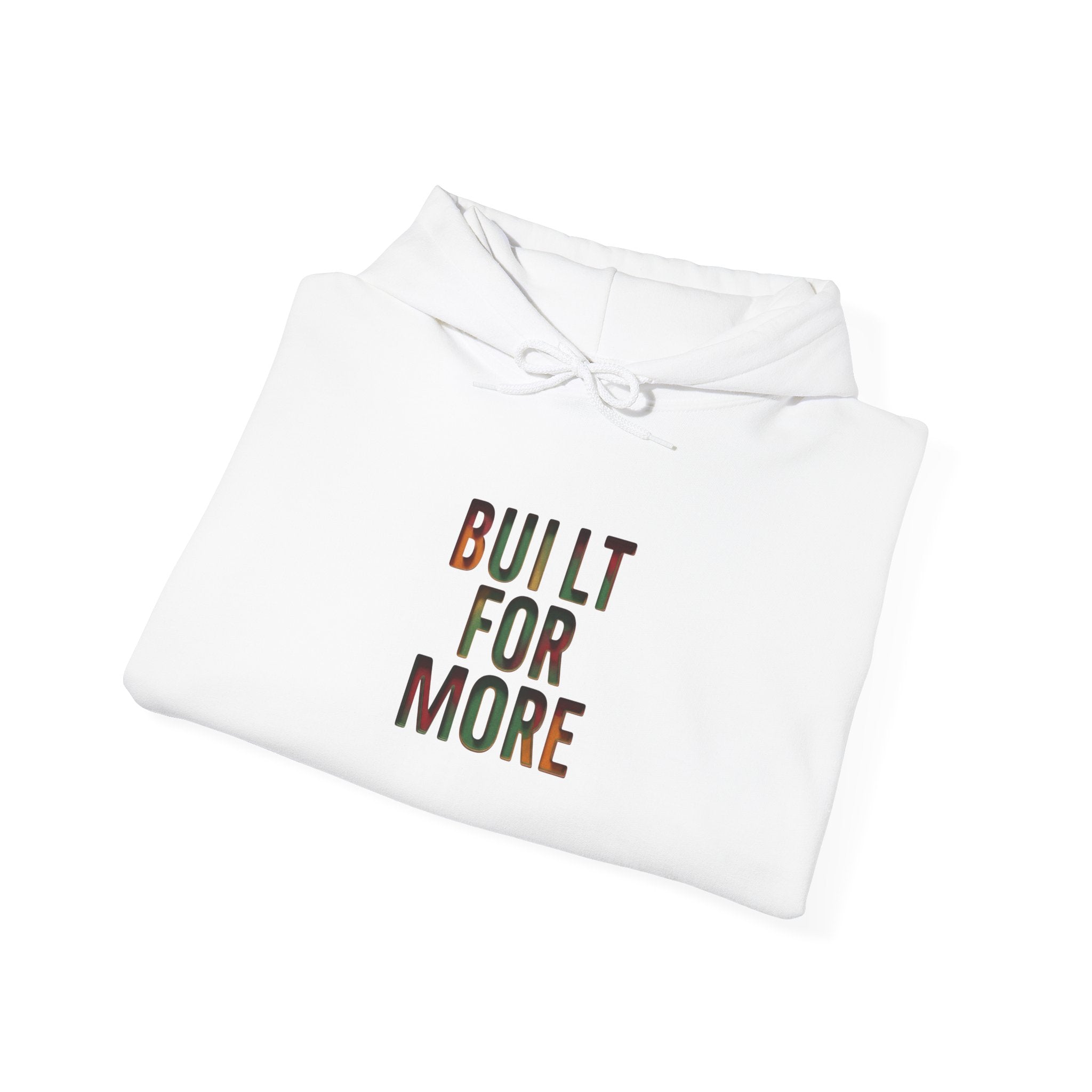 Built For More Hoodie | Juneteenth, Pan-African Freedom Typography