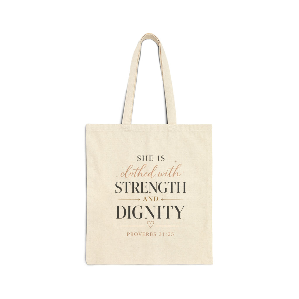 Proverbs 31 "Clothed with Strength and Dignity" Cotton Tote Bag
