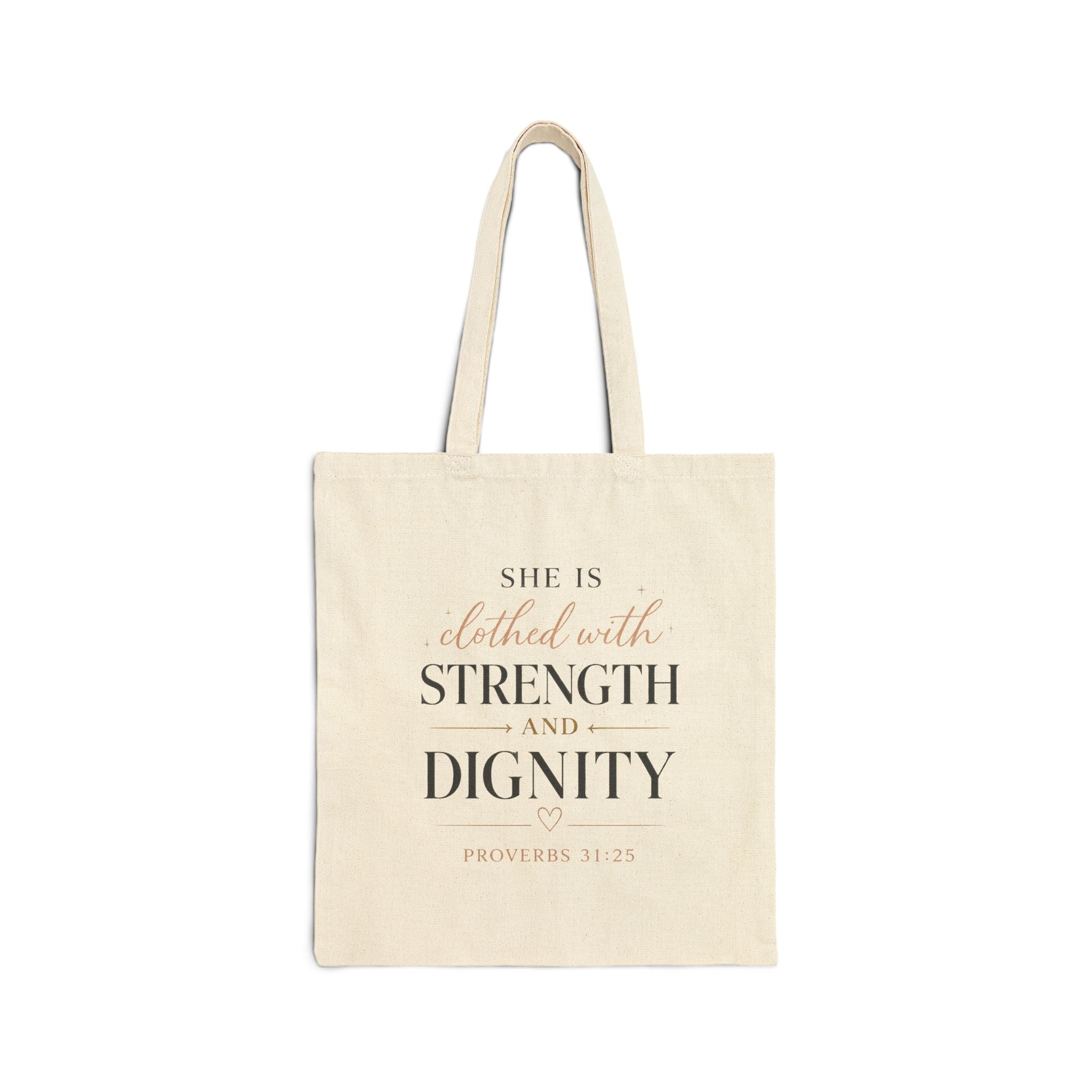 Proverbs 31 "Clothed with Strength and Dignity" Cotton Tote Bag