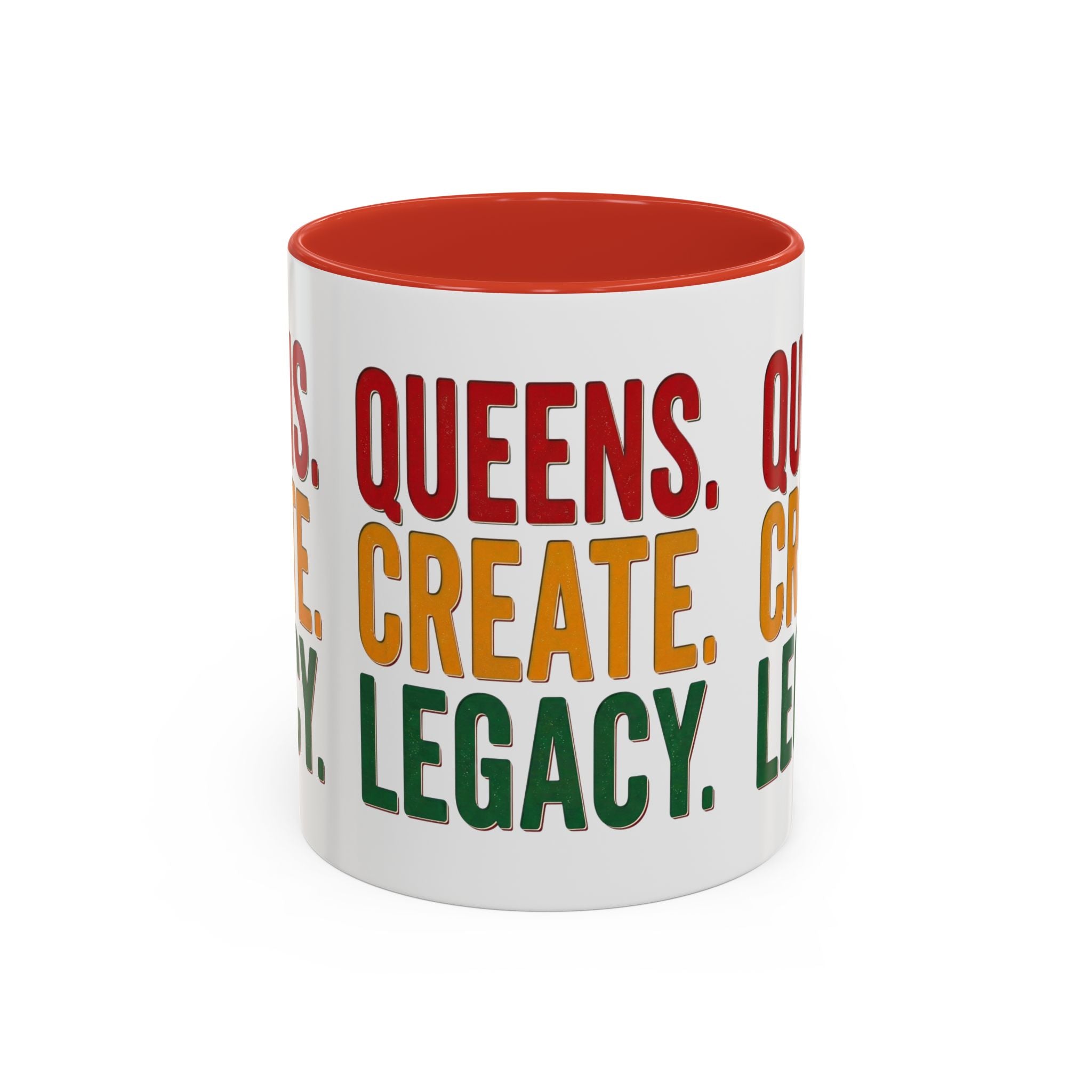 Accent Coffee Mug - Queens Create Legacy Inspirational Coffee Mug (11/15oz)