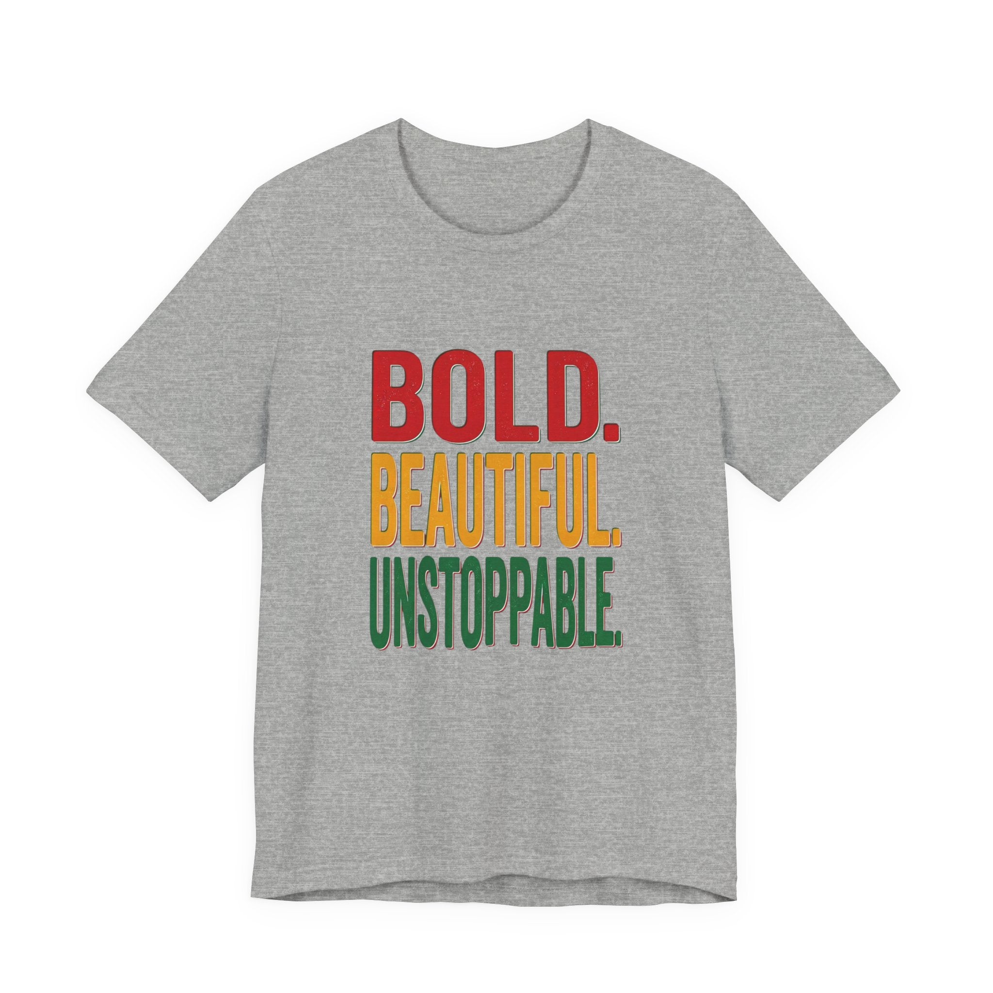 Bold Beautiful Unstoppable T-Shirt | Juneteenth Pan-African Freedom Tee