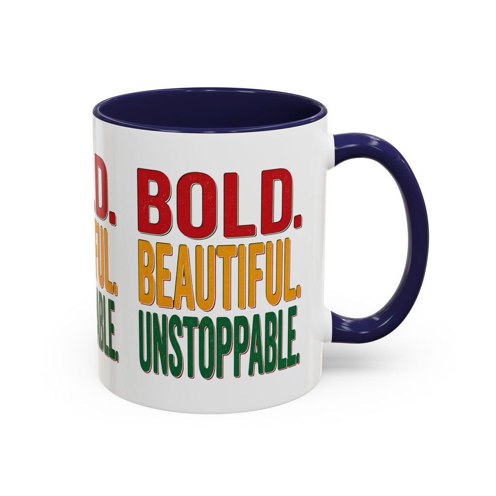 Bold Beautiful Unstoppable Accent Coffee Mug — Inspirational 11/15oz Gift