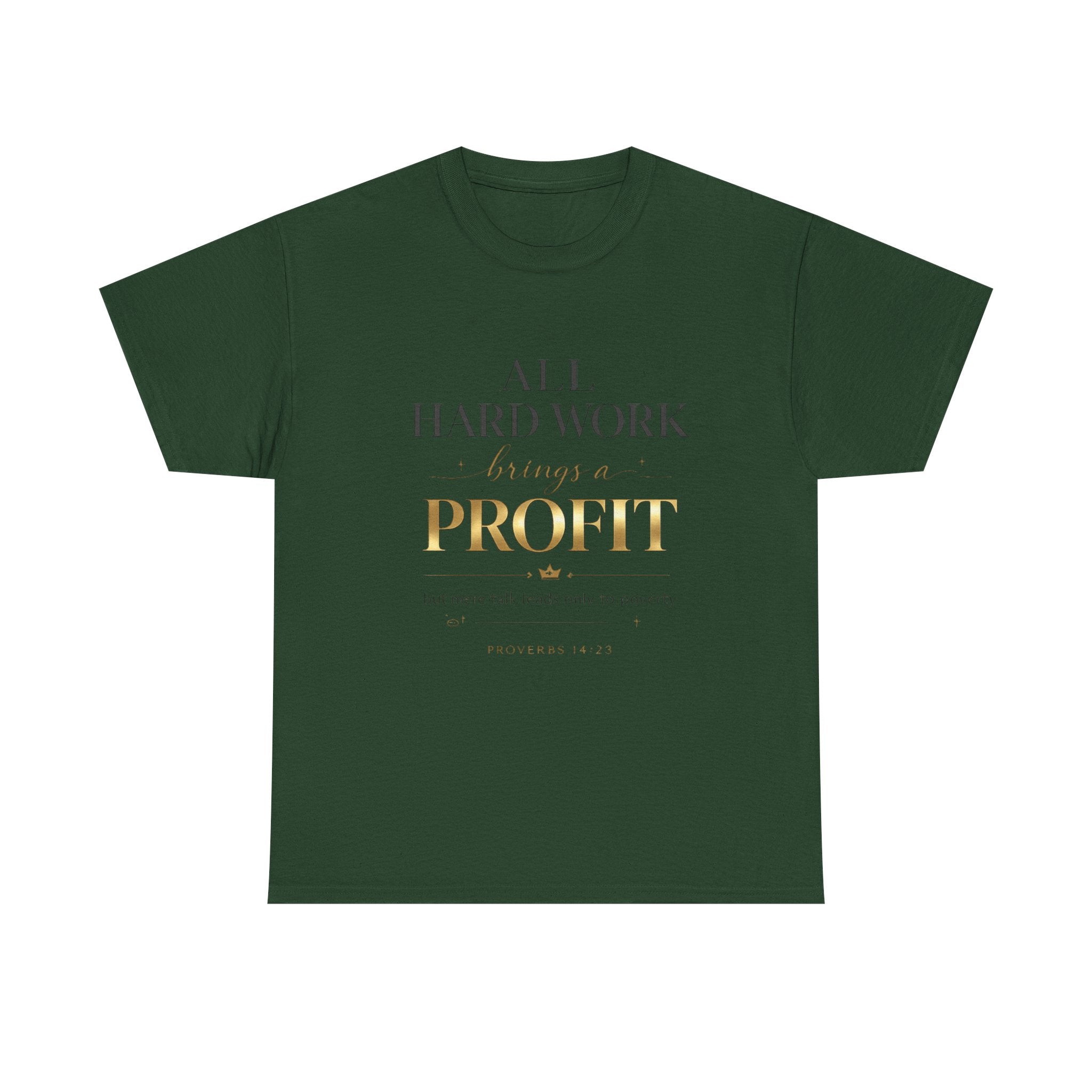 All Hard Work Brings a Profit Tee — Motivational Entrepreneur Hustle T-Shirt