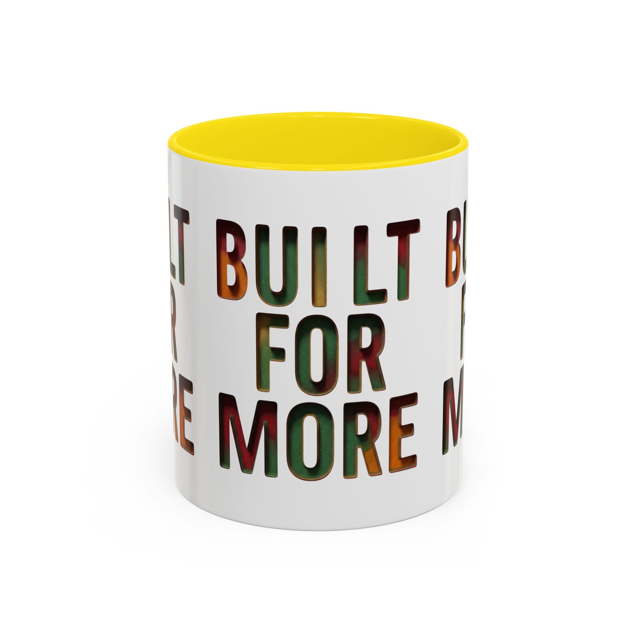 Coffee Mug — "Built for More" Motivational Accent Mug (11/15oz)