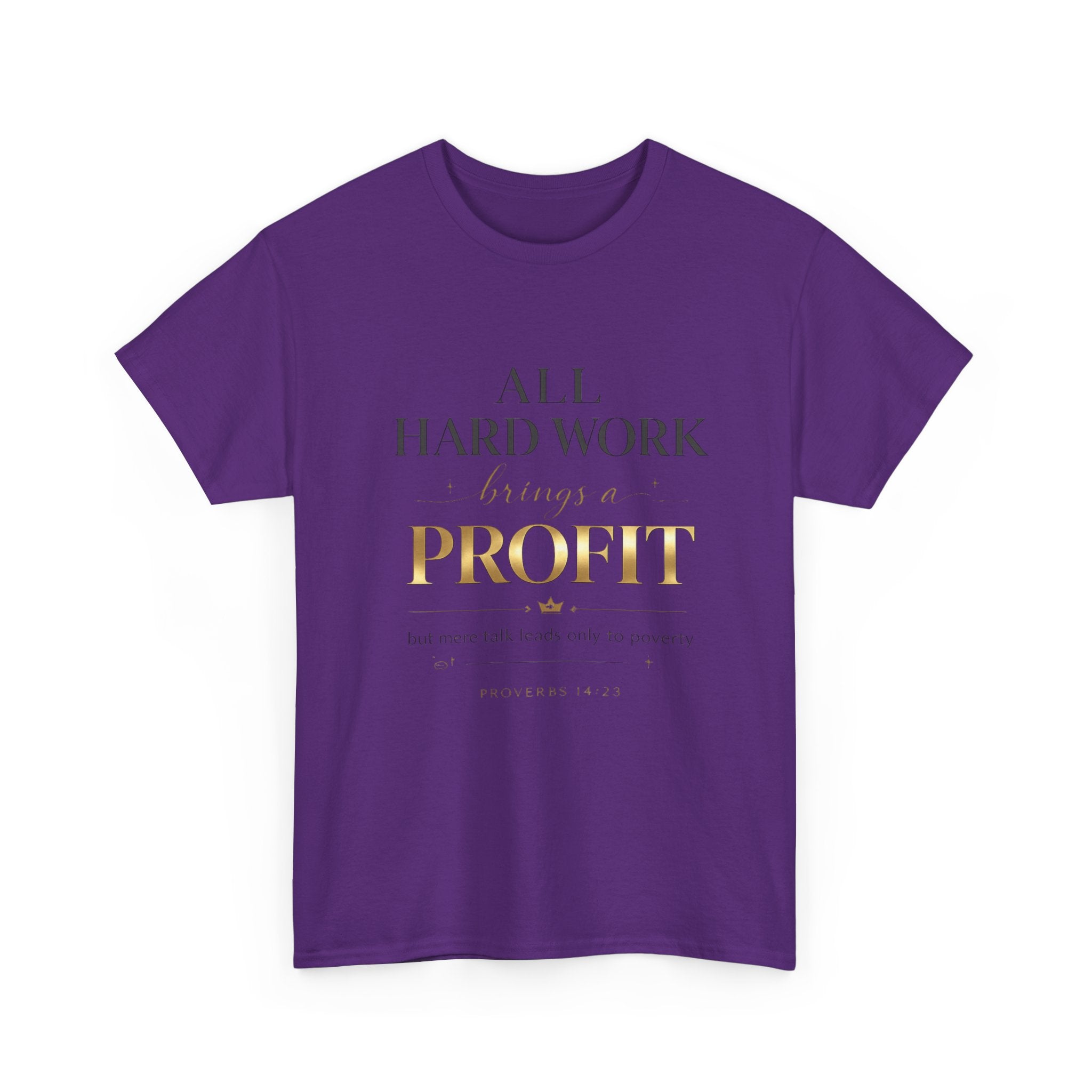 All Hard Work Brings a Profit Tee — Motivational Entrepreneur Hustle T-Shirt