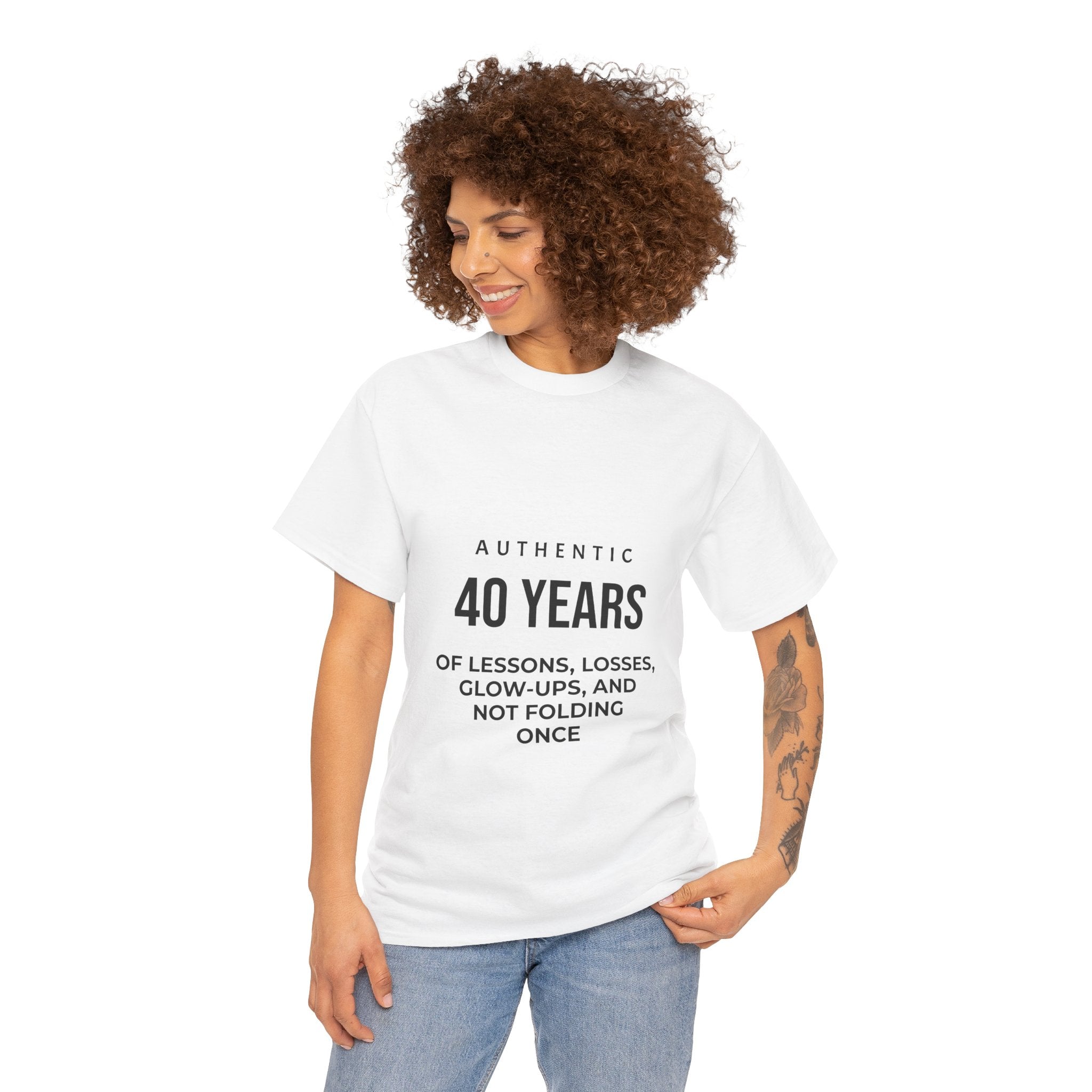 40 Years of Lessons Tee — "40 Years of Lessons, Losses, Glow-Ups, and Not Folding Once"