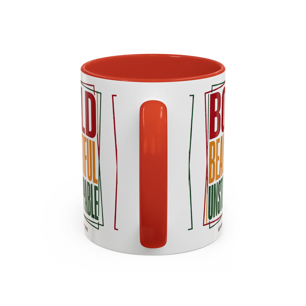Bold Beautiful Unstoppable Accent Coffee Mug — Motivational Inspirational Gift (11/15oz)