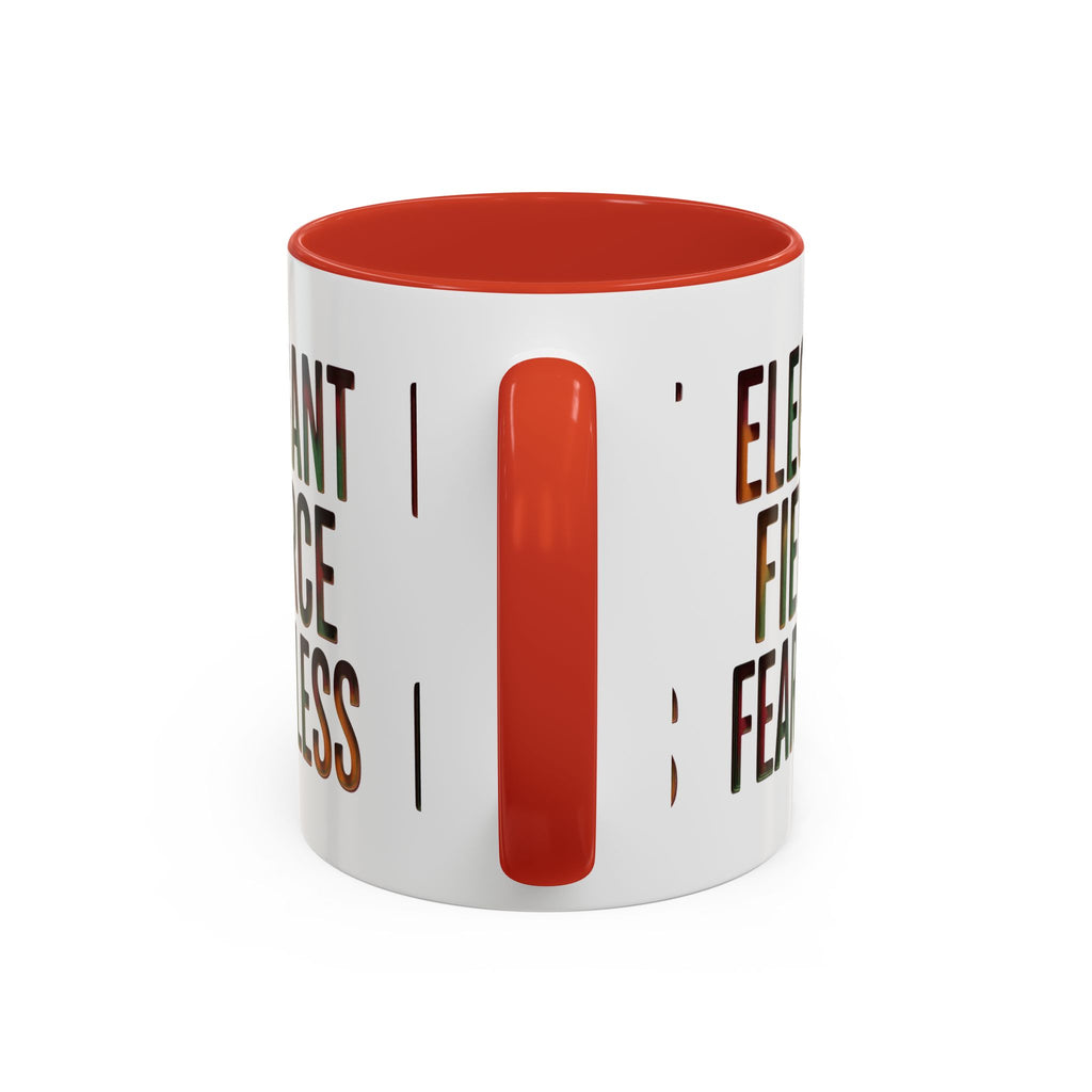 Elegant Fierce Fearless Coffee Mug — Inspirational Accent Mug (11/15oz)