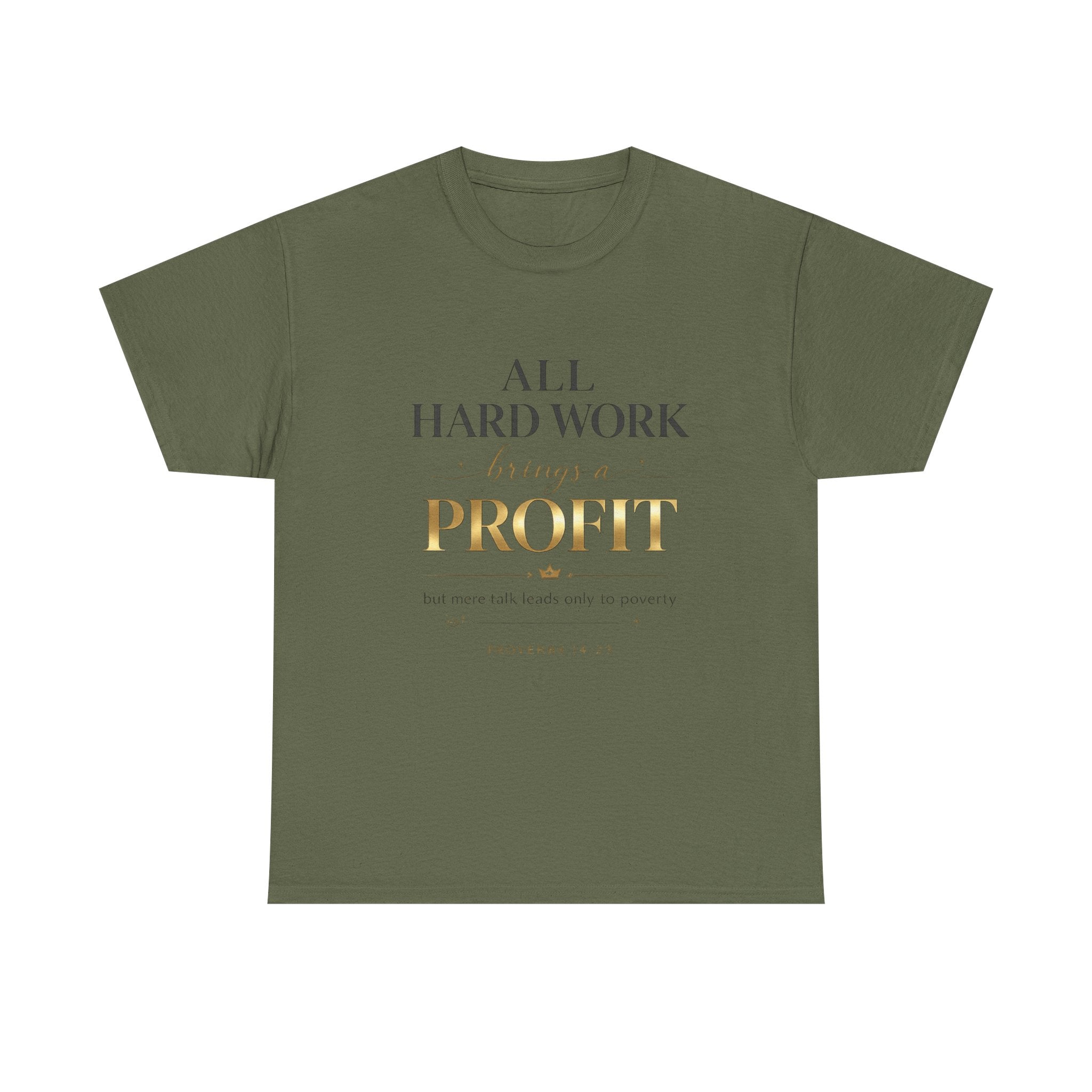 All Hard Work Brings a Profit Tee — Motivational Entrepreneur Hustle T-Shirt