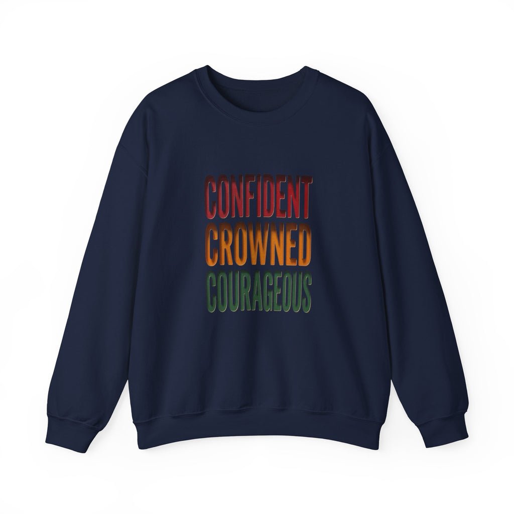 Confident Crowned Courageous Sweatshirt | Juneteenth Pan-African 1865 Freedom