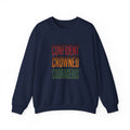 Confident Crowned Courageous Sweatshirt | Juneteenth Pan-African 1865 Freedom