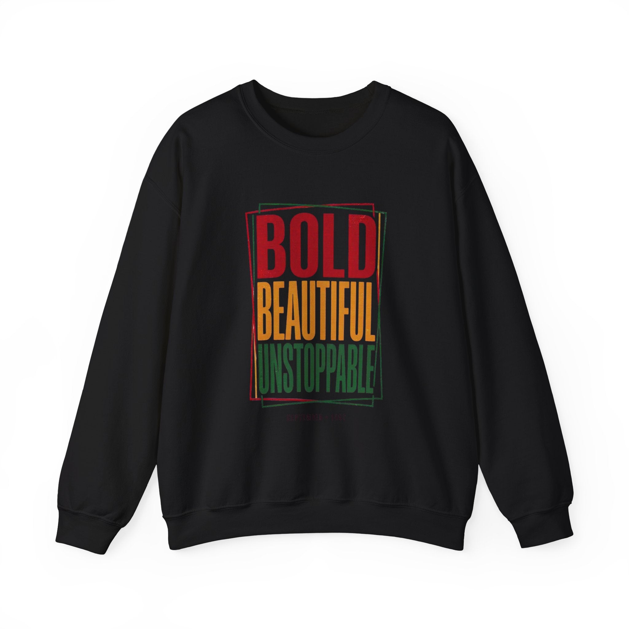 Bold Beautiful Unstoppable Crewneck Sweatshirt | Juneteenth Pan-African 1865 Freedom