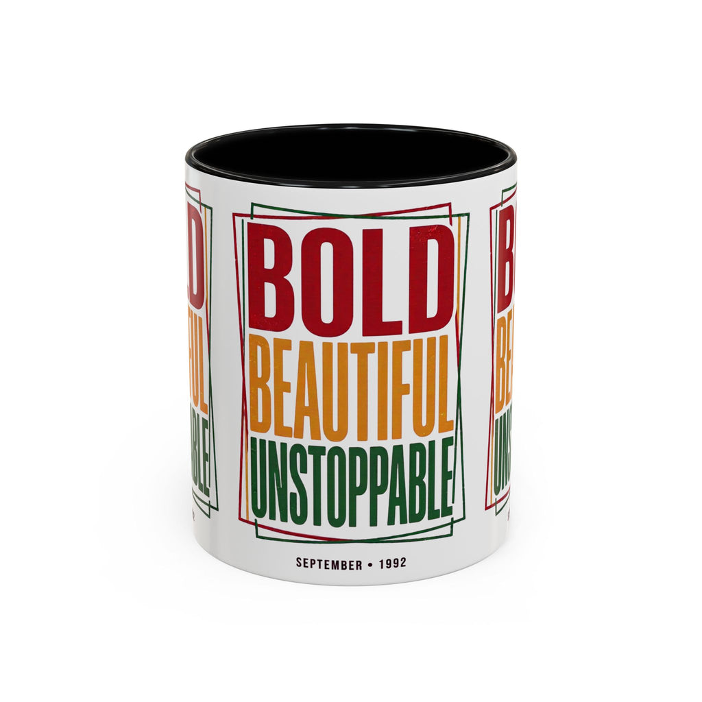 Bold Beautiful Unstoppable Accent Coffee Mug — Motivational Inspirational Gift (11/15oz)