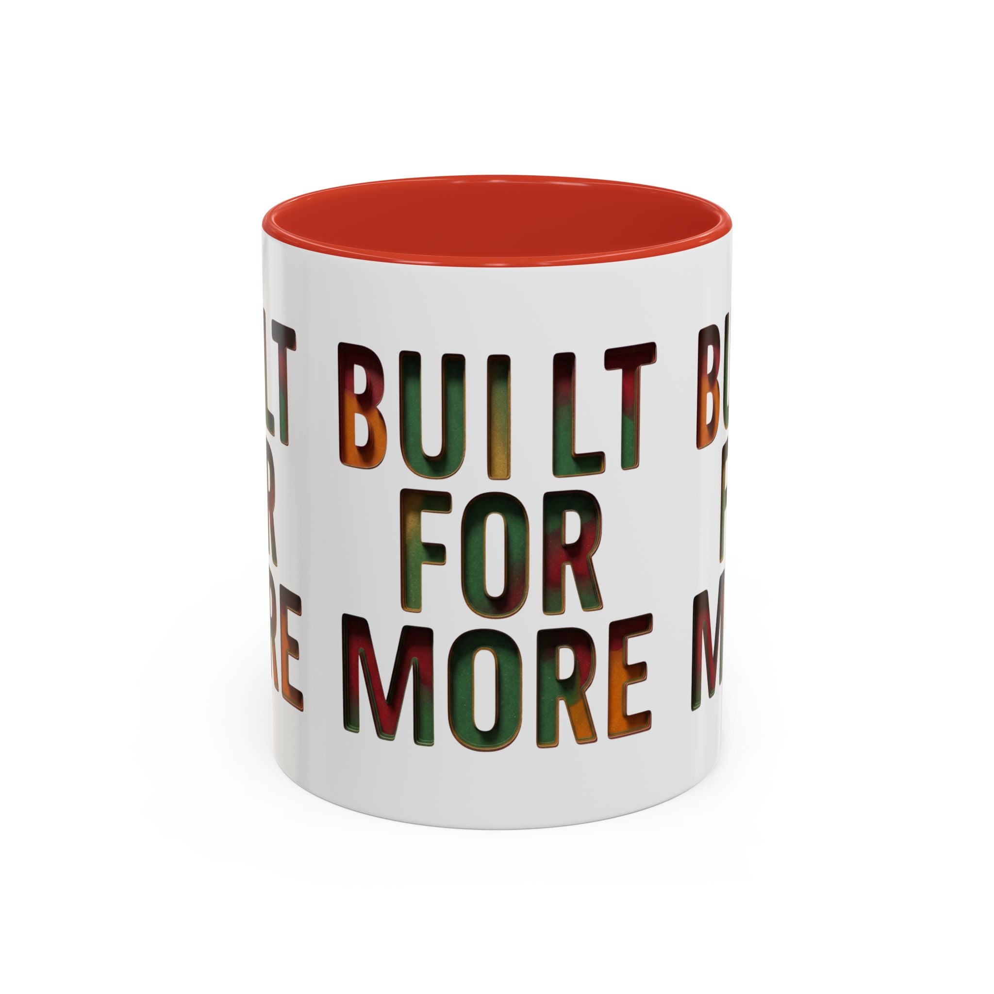 Coffee Mug — "Built for More" Motivational Accent Mug (11/15oz)