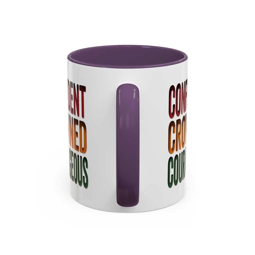 Accent Coffee Mug — 'Confident, Crowned, Courageous' Empowerment Coffee Mug