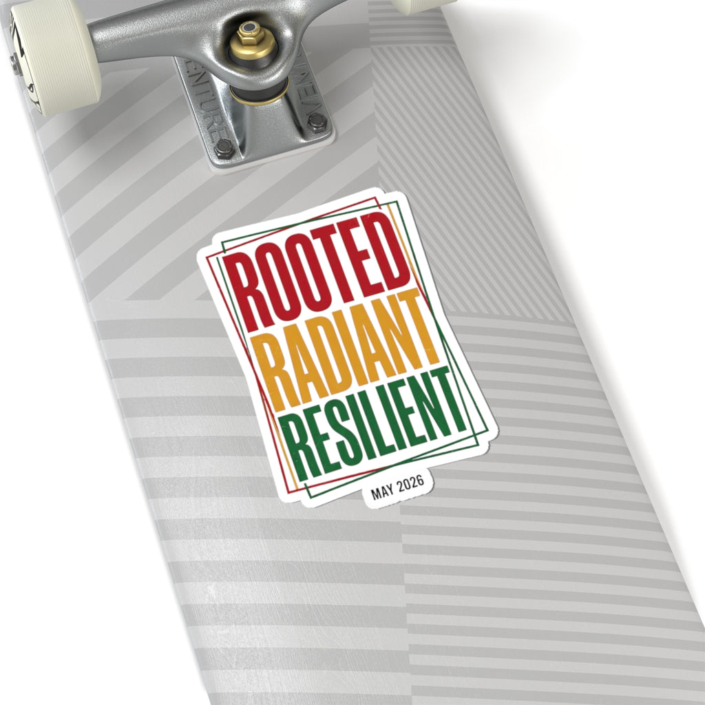 Rooted Radiant Resilient Kiss-Cut Stickers | Juneteenth Pan-African 1865
