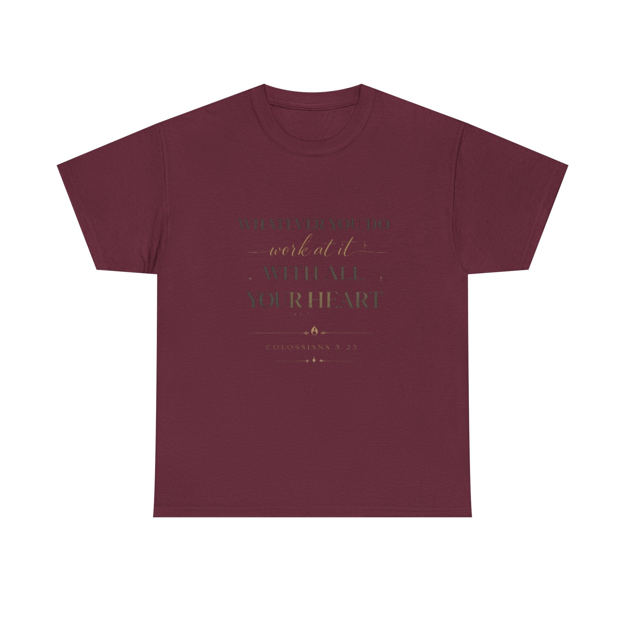 Entrepreneur Bible Quote Tee — "Work at it with All Your Heart"