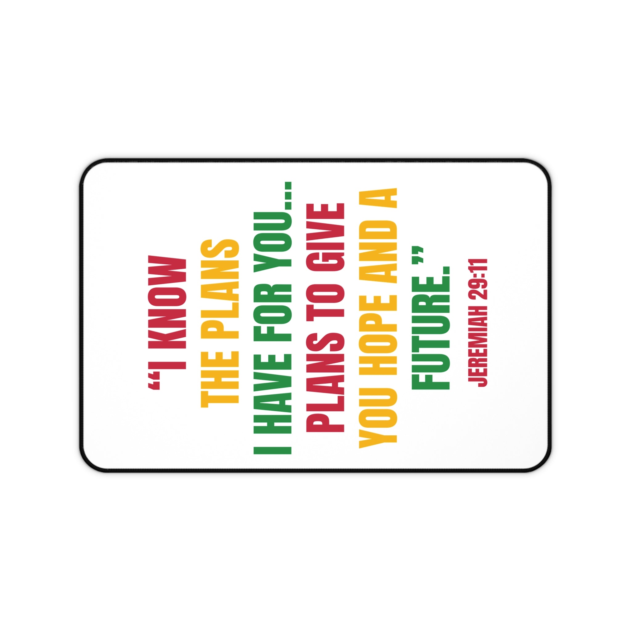 Jeremiah 29:11 Inspirational Desk Mat – "I Know the Plans I Have for You" Christian Office Mousepad