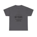 50 Years Old With Zero Approval Addiction Tee — Funny 50th Birthday Shirt