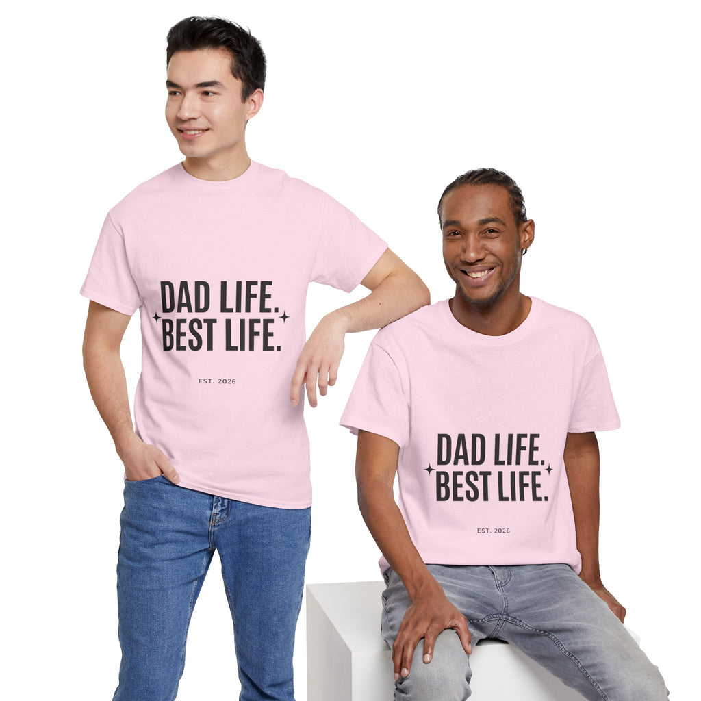 Dad Life Best Life T-Shirt