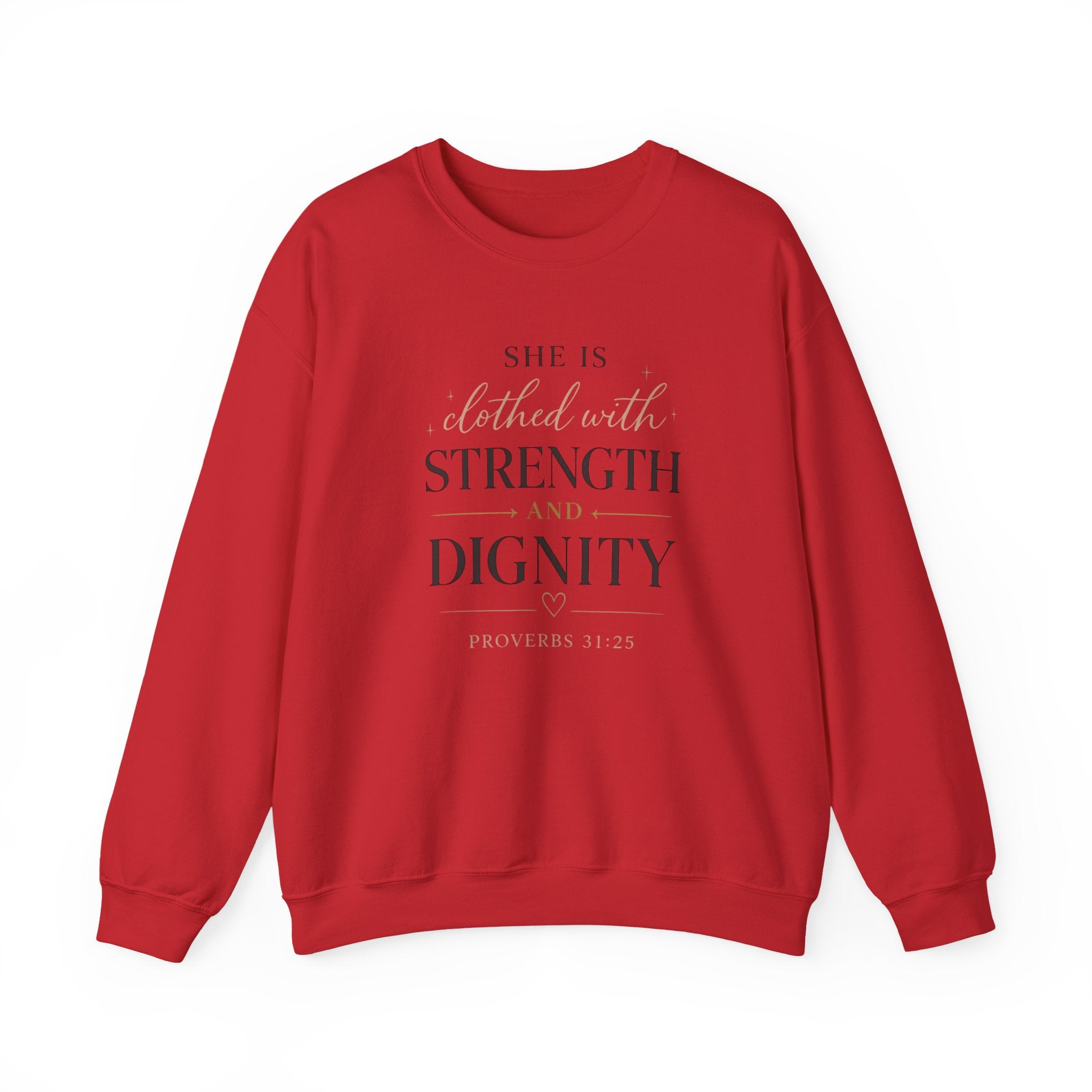 Crewneck Sweatshirt — "She Is Clothed with Strength and Dignity" Inspirational Christian Apparel