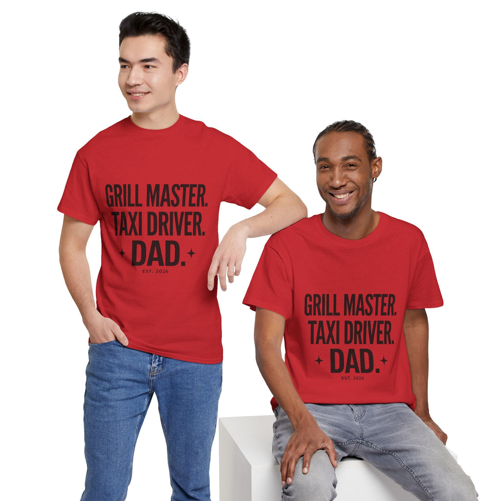Dad T‑Shirt - "Grill Master. Taxi Driver. Dad." Funny Father’s Day Tee
