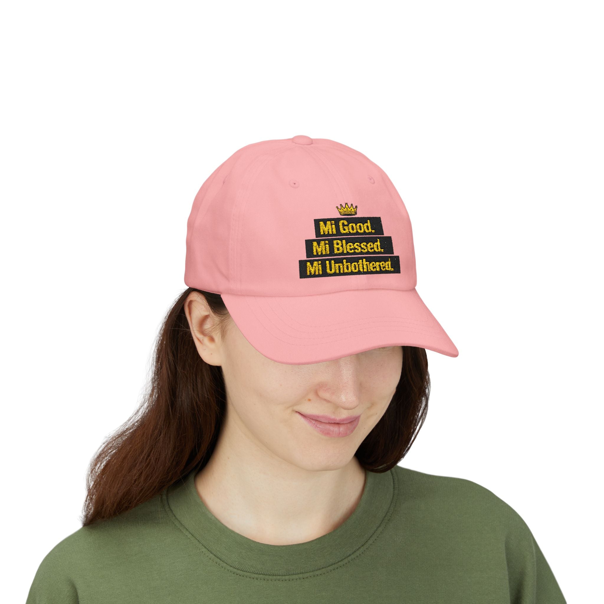 Dad Cap — "Mi Good. Mi Blessed. Mi Unbothered." Embroidered Crown Hat