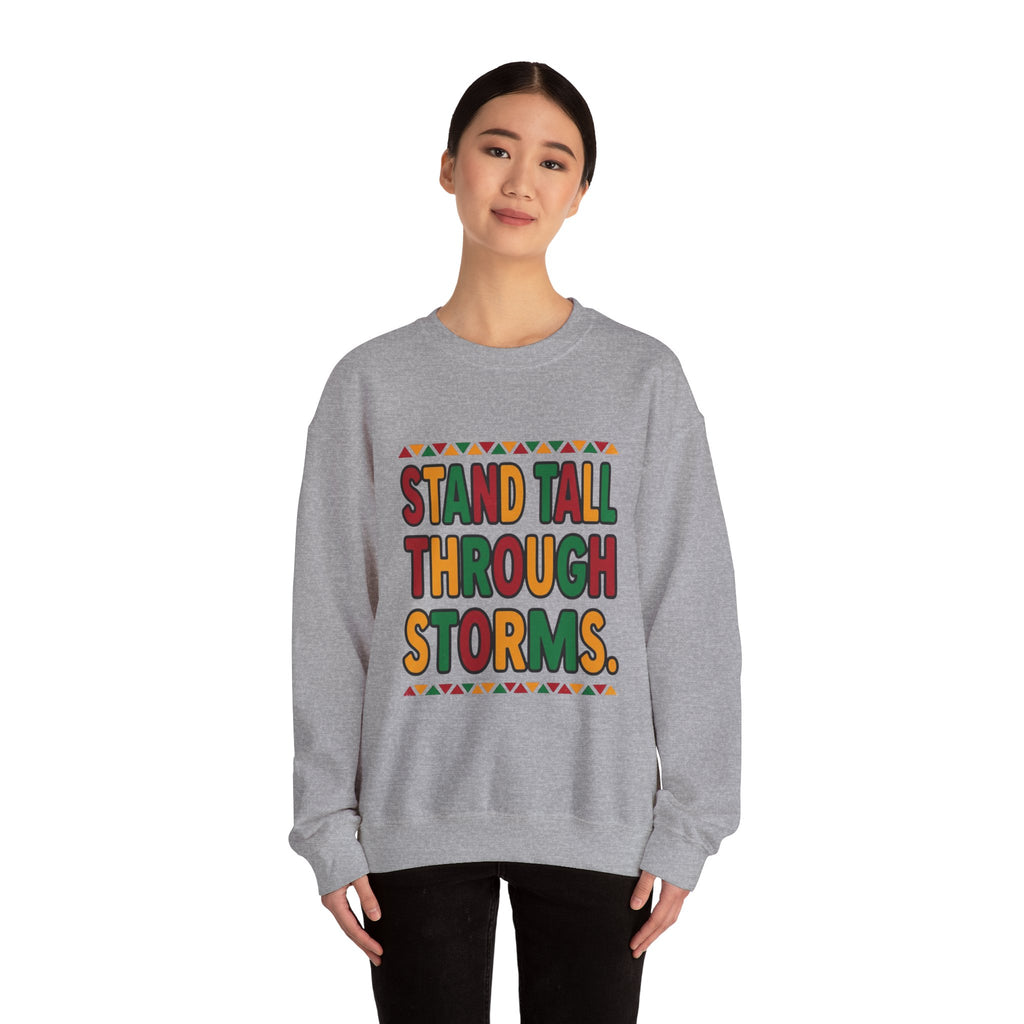 Stand Tall Through Storms Sweatshirt | Juneteenth Pan-African 1865 Freedom
