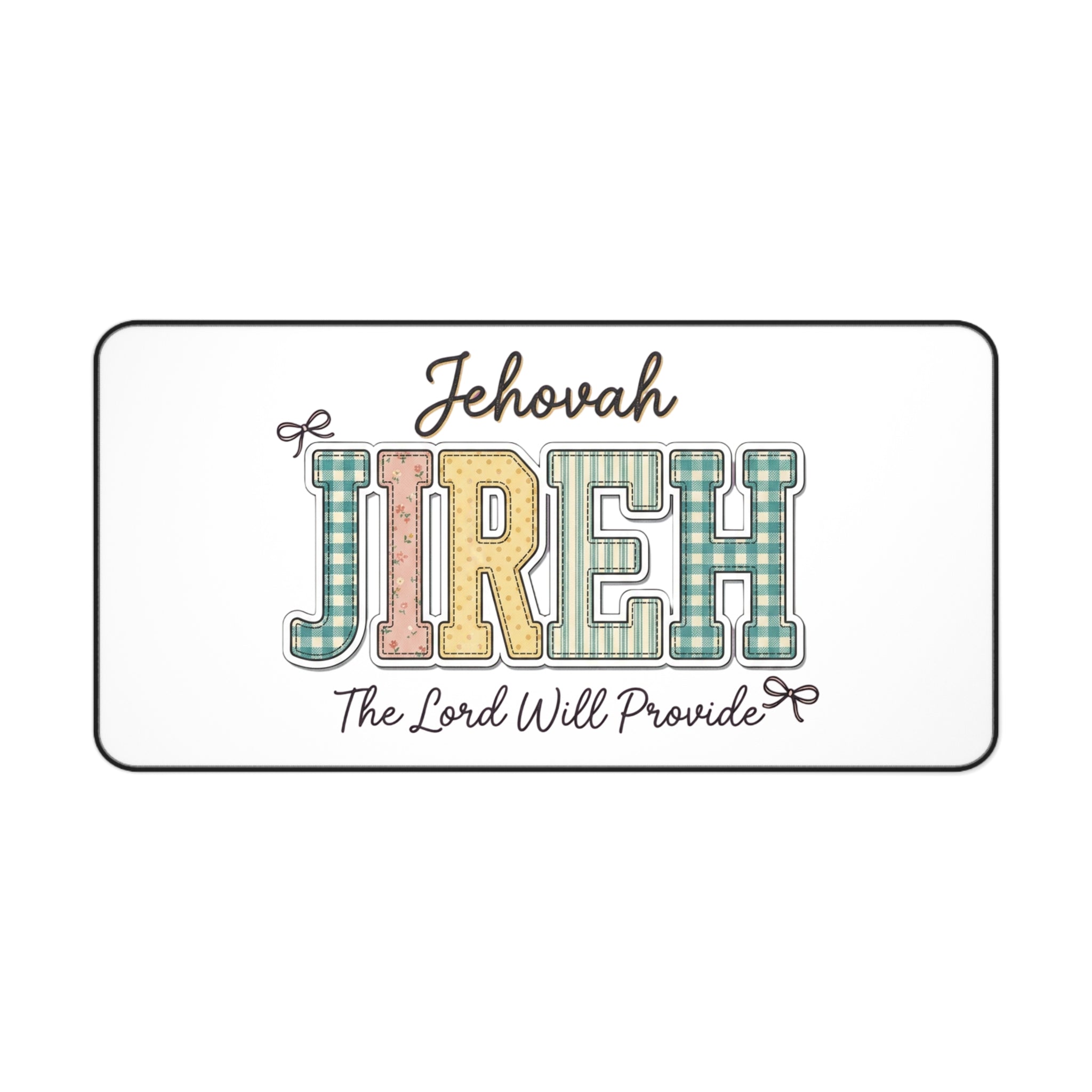 Jehovah Jireh Desk Mat — "The Lord Will Provide" Christian Office Desk Pad