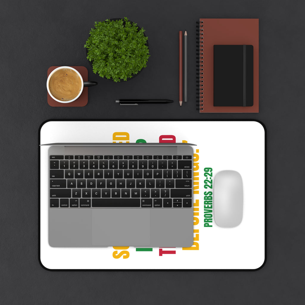 Desk Mat - Proverbs 22:29 Colorful Inspirational Work Ethic Quote