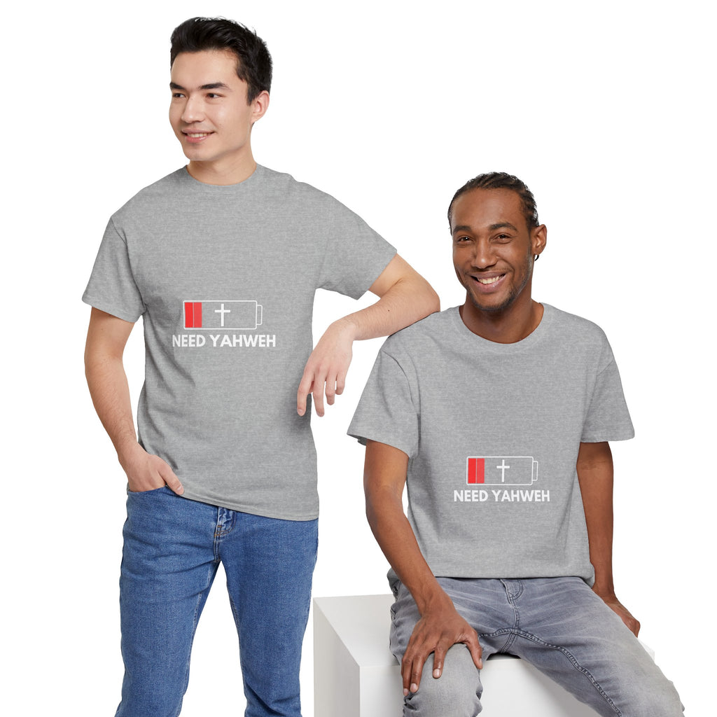 Christian T-Shirt - Low Battery Cross Design "Need Yahweh" Faith Tee
