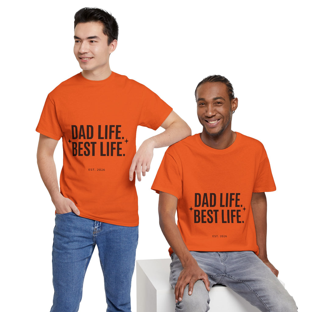 Dad Life Best Life T-Shirt