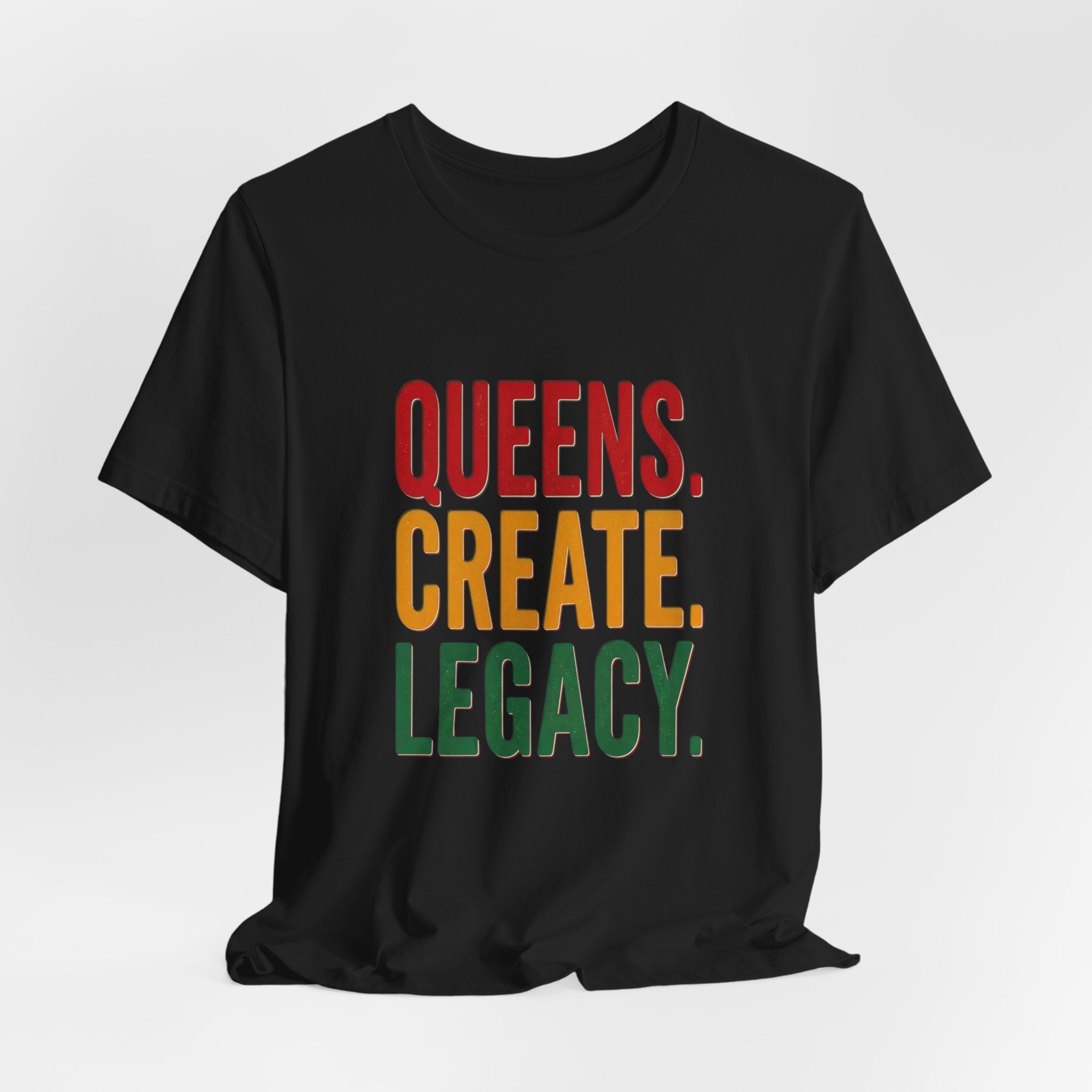 Queens Create Legacy T-Shirt | Juneteenth Pan-African 1865 Freedom Pride