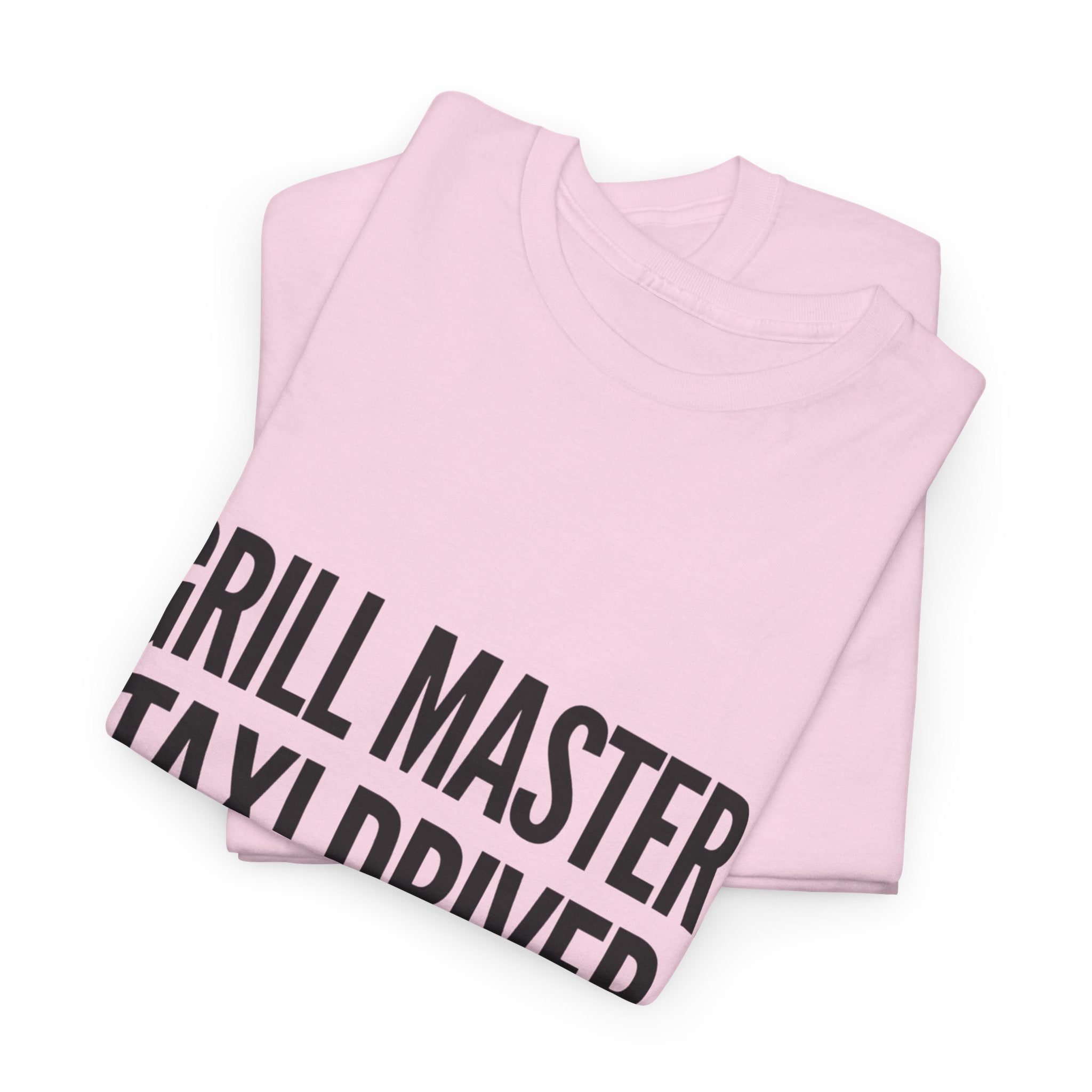 Dad T‑Shirt - "Grill Master. Taxi Driver. Dad." Funny Father’s Day Tee